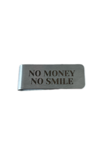 MONEY CLIP "NO MONEY NO SMILE"
