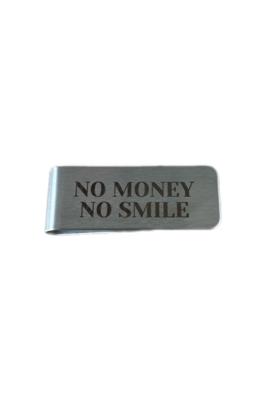 MONEY CLIP "NO MONEY NO SMILE"
